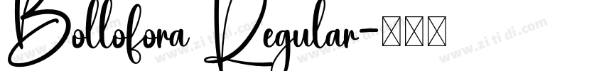 Bollofora Regular字体转换